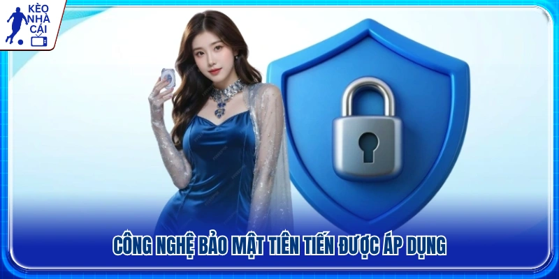 Các giải pháp bảo mật hiện đại tại Kèo Nhà Cái