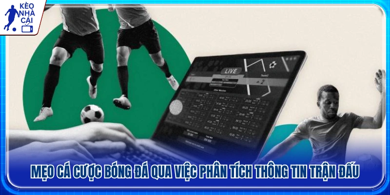 Mẹo cá cược bóng đá đánh giá trận đấu để đưa ra lựa chọn